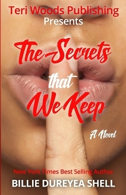 The Secrets That We Keep - Billie Dureyea Shell