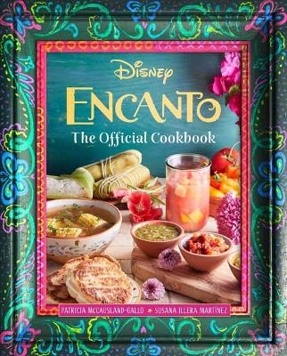 Encanto: The Official Cookbook   -  Insight Editions