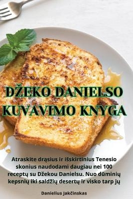 Dzeko Danielso Kuvavimo Knyga -  Danielius Jak&  #269;  inskas