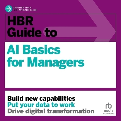 HBR Guide to AI Basics for Managers -  Harvard Business Review