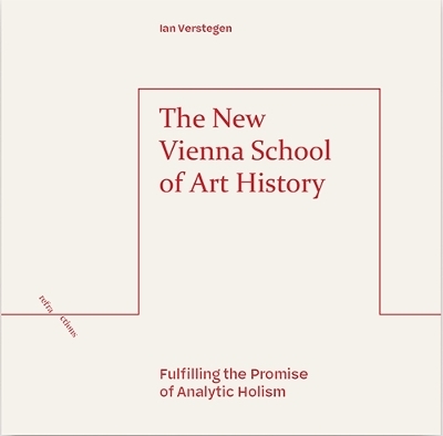 The New Vienna School of Art History - Ian Verstegen