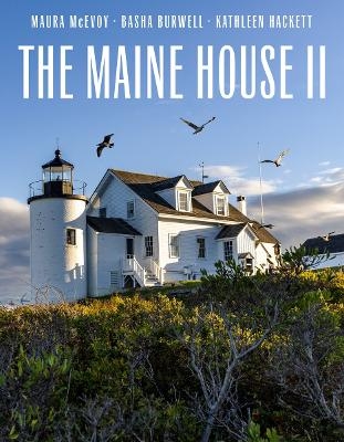 The Maine House II - Maura McEvoy, Basha Burwell, Kathleen Hackett