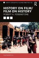 History on Film/Film on History - Rosenstone, Robert A.