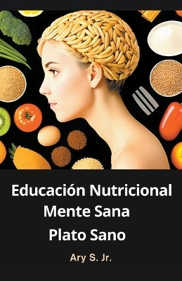 Educación Nutricional - Ary Junior