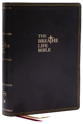 The Breathe Life Holy Bible: Faith in Action (NKJV, Black Leathersoft, Thumb Indexed, Red Letter, Comfort Print)