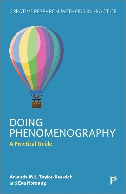 Doing Phenomenography - Amanda M.L. Taylor-Beswick, Eva Hornung