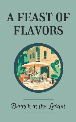 A Feast of Flavors - Coledown Kitchen