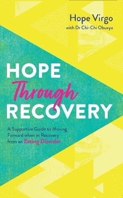 Hope through Recovery - Hope Virgo, Chi-Chi Obuaya