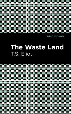 The Waste Land - T. S. Eliot