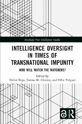 Intelligence Oversight in Times of Transnational Impunity - 