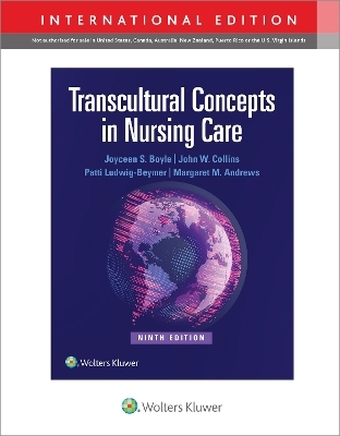 Transcultural Concepts in Nursing Care - Joyceen S. Boyle, John W. Collins, Margaret Andrews, Patti Ludwig-Beymer