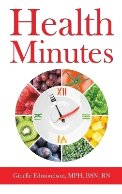 Health Minutes - Ginelle Edmondson