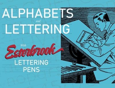 Alphabets and Lettering - A Guide to Vintage Typography Design -  Esterbrook Pen Company