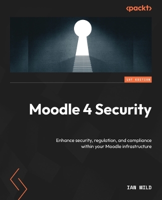 Moodle 4 Security - Ian Wild