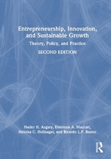 Entrepreneurship, Innovation, and Sustainable Growth - Asgary, Nader H.; Maccari, Emerson A.; Hollnagel, Heloisa C.; Bueno, Ricardo L.P.