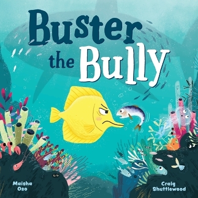 Buster the Bully (UK) - Maisha Oso