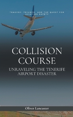 Collision Course - Oliver Lancaster