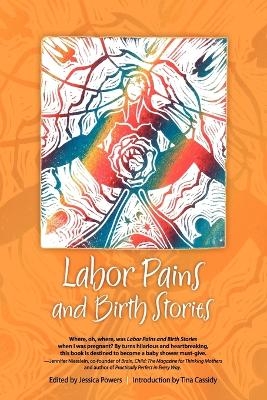 Labor Pains and Birth Stories - 