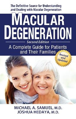 Macular Degeneration - Michael A. Samuel