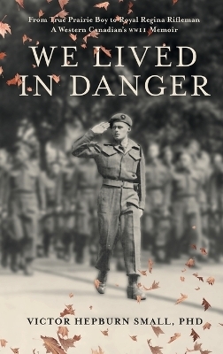 We Lived In Danger - Victor Hepburn Small