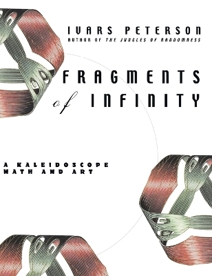 Fragments of Infinity - Ivars Peterson