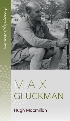 Max Gluckman - Hugh Macmillan