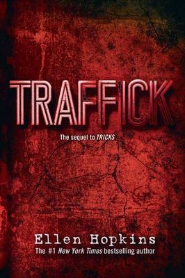 Traffick -  Ellen Hopkins