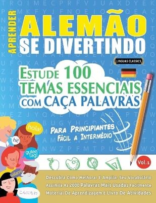 Aprender Alemão Se Divertindo! - Para Principiantes -  Linguas Classics