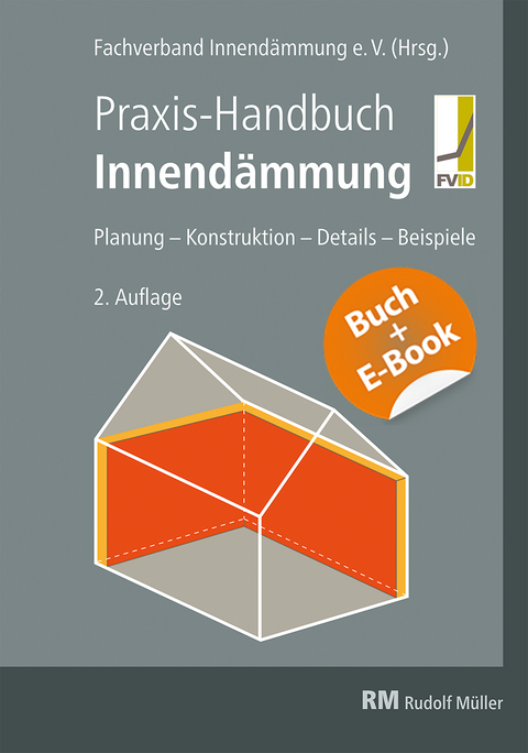 Praxis-Handbuch Innendämmung - 