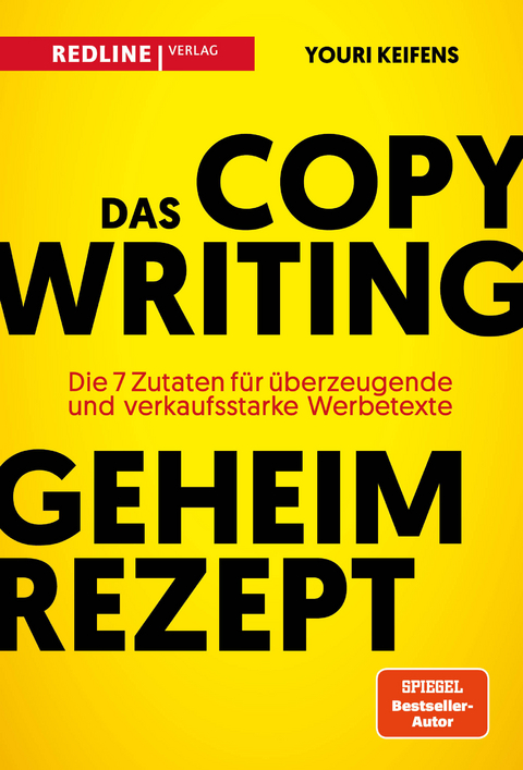 Das Copywriting-Geheimrezept - Youri Keifens