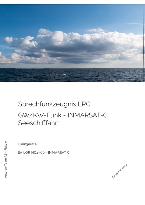 Sprechfunkzeugnis LRC - GW/KW-Funk in der Seeschifffahrt - Autoren-Team AB - Flatow