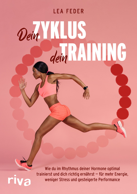 Dein Zyklus, dein Training - Lea Feder