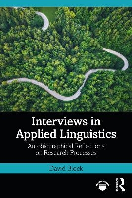 Interviews in Applied Linguistics - David Block