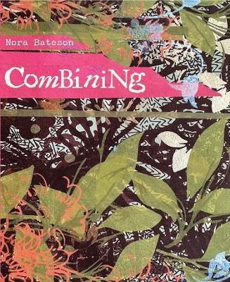 Combining - Nora Bateson