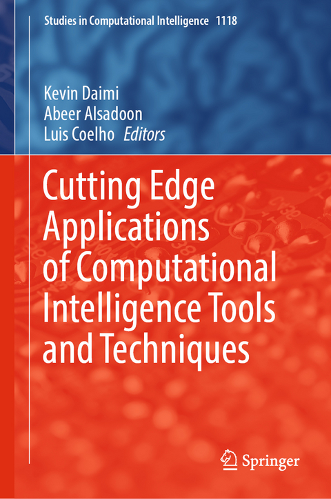 Cutting Edge Applications of Computational Intelligence Tools and Techniques - 