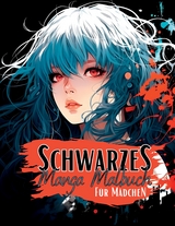 Schwarzes Manga Malbuch für Mädchen. - Lucy´s Manga Malbücher