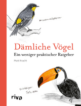 Dämliche Vögel - Matt Kracht