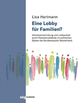 Eine Lobby für Familien? - Lisa Hartmann