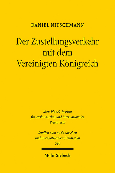 Der Zustellungsverkehr mit dem Vereinigten Königreich - Daniel Nitschmann