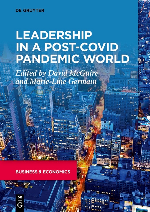 Leadership in a Post-COVID Pandemic World - 