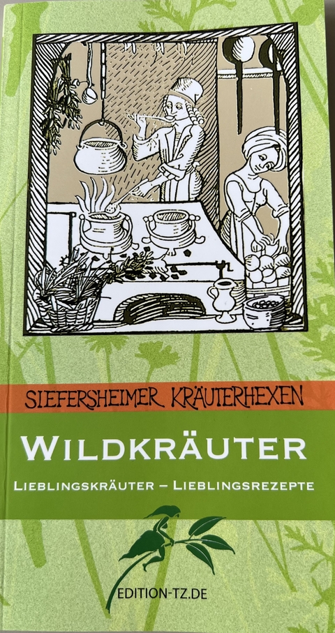 Wildkräuter - Kräuterhexen Siefersheimer