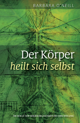 Der Körper heilt sich selbst - Barbara O'Neill