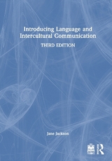 Introducing Language and Intercultural Communication - Jackson, Jane