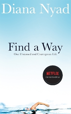 Find a Way - Diana Nyad