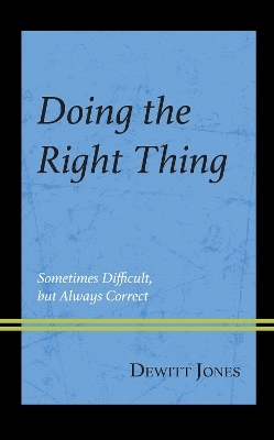 Doing the Right Thing - Dewitt Jones