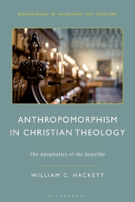 Anthropomorphism in Christian Theology - William C. Hackett