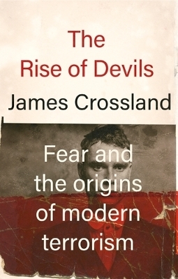 The Rise of Devils - James Crossland