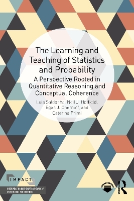 The Learning and Teaching of Statistics and Probability - Luis Saldanha, Neil J. Hatfield, Egan J Chernoff, Caterina Primi