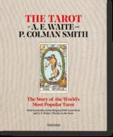 The Tarot of A. E. Waite and P. Colman Smith - Johannes Fiebig, Mary K. Greer, Rachel Pollack, Robert A. Gilbert