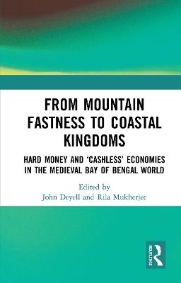 From Mountain Fastness to Coastal Kingdoms - 